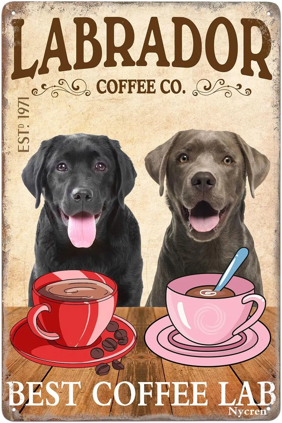 Labrador Retriever Dog Best Coffee Funny Metal Sign Retro Decor Home Kitchen Diner Restaurant Bar Cafe Club Cave Wall Decor Vint