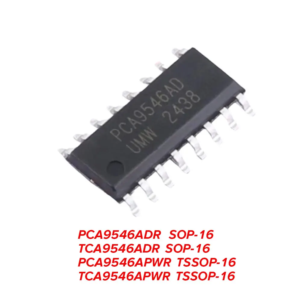 

5PCS SOP16 PCA9546ADR TCA9546ADR PCA9546APWR TSSOP16 TCA9546APWR PCA9546 TCA9546 Signal switch