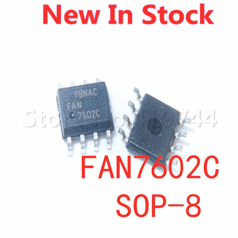 5PCS/LOT FAN7602C FAN7602CMX SOP-8 SMD power management chip In Stock NEW original IC