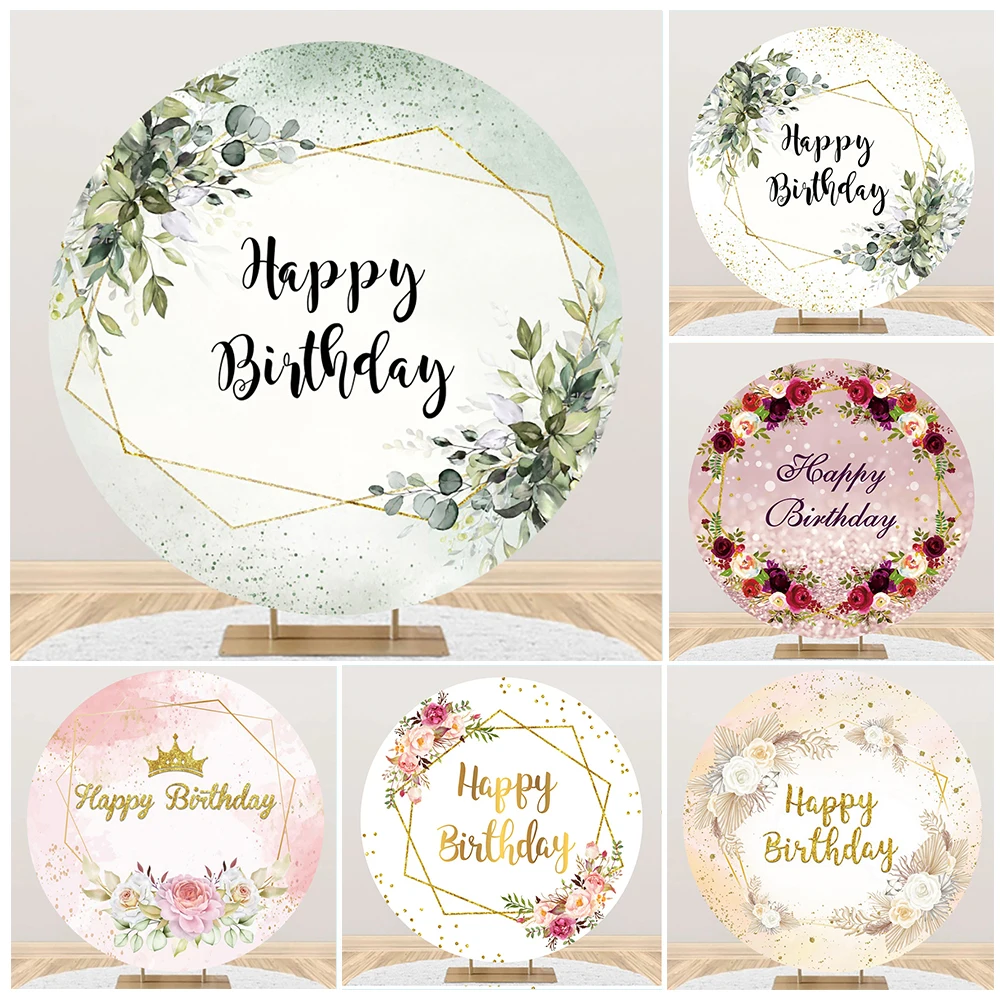 Happy Birthday Party Round Backdrop Cover Gold Frame Green Leaf Flower Adult Birthday Custom Circle Photography Background Decor