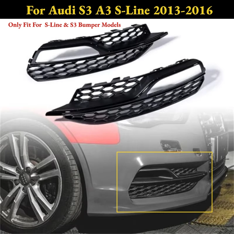 

2Pcs Front Bumper Fog Light Grilles Grill Covers Mesh Honeycomb Left Right For Audi A3 S-Line S3 2013 2014 2015 2016 8V3807681G