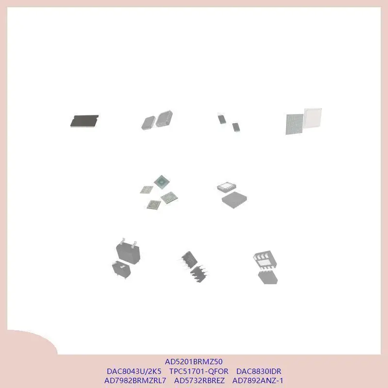 

AD5201BRMZ50 DAC8043U/2K5 TPC51701-QFOR DAC8830IDR AD7982BRMZRL7 AD5732RBREZ AD7892ANZ-1