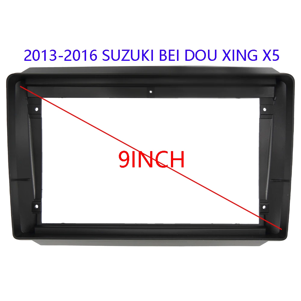 

9 Inch For Suzuki Bei Dou Xing X5 2013-2016 Car Radio Fascia Frame Dashboard Tape Recorder Installation Trim Panel