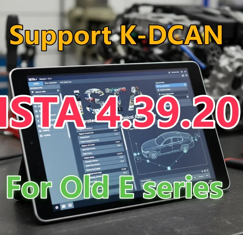 2026 ISTA 4.39.20 Full Database |Support ENET INPA K+DCAN ICOM Next,22in1 Diagnostic Coding,Old E Series,Esys 3.35.3 Wiring Diag