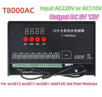 T8000ac cartão sd pixel controlador entrada ac220/ac110v para saída 5v 12v ws2811 ws2812b ws2815 sk6812 max 8192 pixels módulos de luz