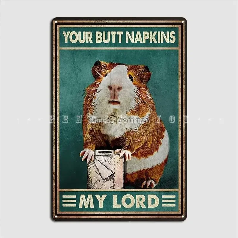 Guinea Pig Butt Napkins Metal Plaque Poster Cinema Kitchen Kitchen Printing Wall Plaque Tin Sign Poster