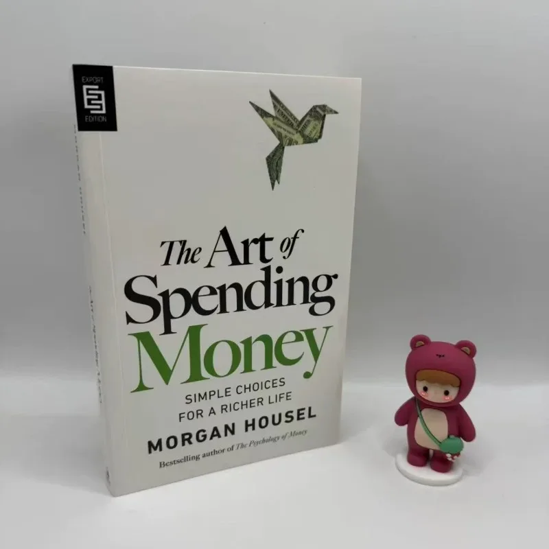 The Art of Spending Money:Simple Choices for A Richer Life Paperback Book in English