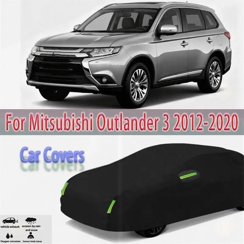 

For Mitsubishi Outlander 3 2012 2020 2019 Outdoor Protection Waterproof Dustproof Sunshade Exterior Car Covers