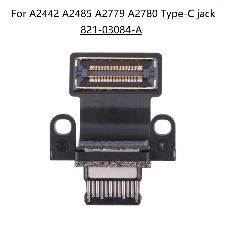

A2442 DC Jack Connector USB-C Board Flex Cable 821-03084-A for Macbook Pro 14" A2442 2021 A2485 A2779 A2780