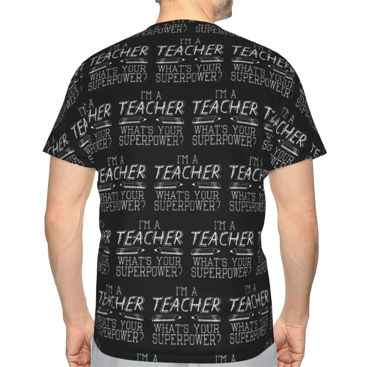 I'm A Teacher, What's Your Superpower 100% Cotton T-Shirt Men'sFashion T Shirts Men Crew Neck Short Sleeve