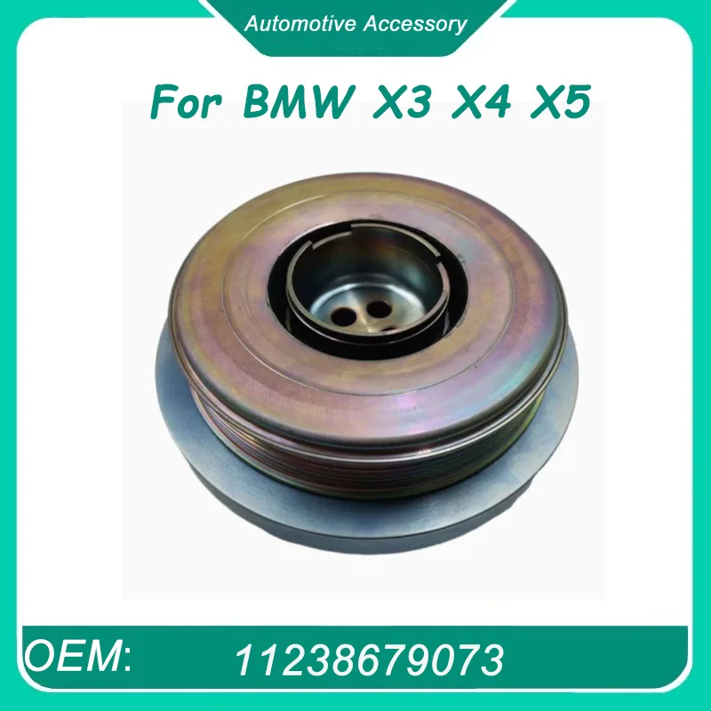 

11238679073 Весь новый автомобильный комплект коленчатого вала, шкив коленчатого вала для замены ремонта BMW X3 X4 X5