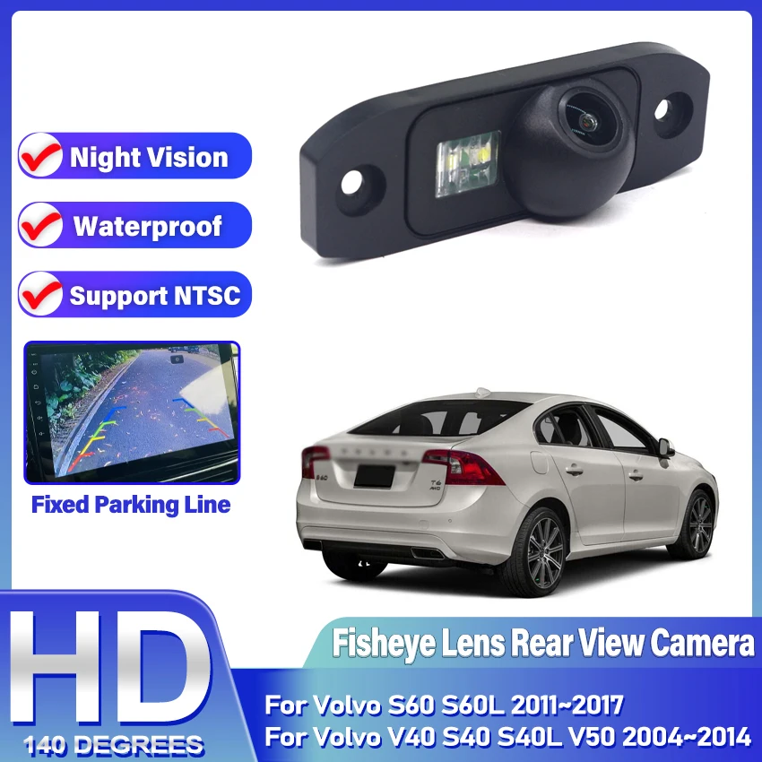 Резервная задняя камера HD для Volvo S60 S60L V40 S40 S40L V50 2004 ~ 2014 Водонепроницаемая резервная парковочная камера ночного видения