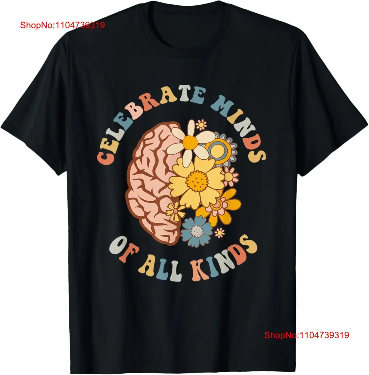 Celebrate Minds Of All Kinds Neurodiversity Autism T Shirt vintage Washed Soft streetwear Versatile Stretched Comfortable