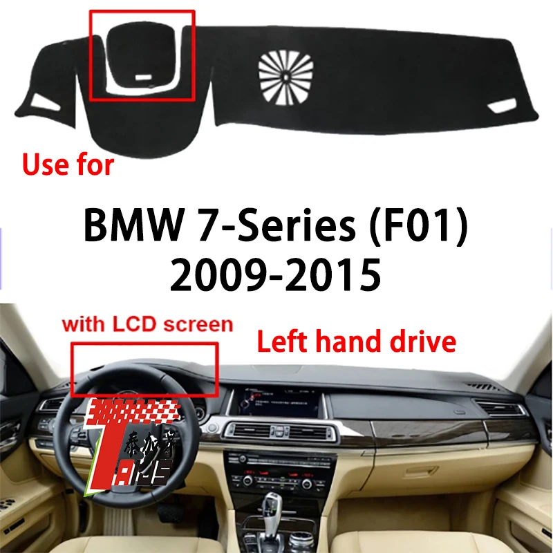 

TAIJS factory high quality anti-dirty Suede dashboard cover for BMW 7 Serises (F01) 2009-2015 Left-hand drive hot selling