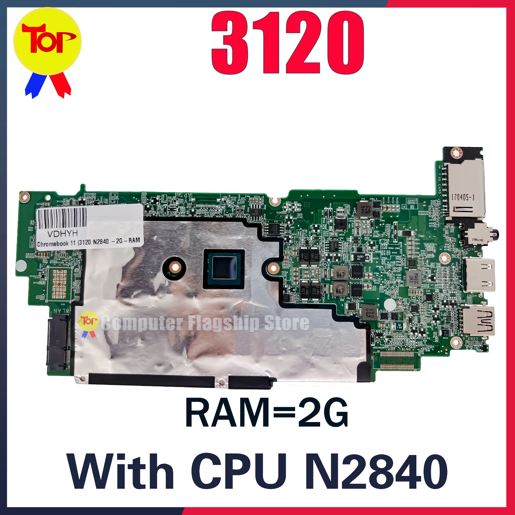 

Chromebook 11 3120 Laptop Motherboard For DELL DA0ZM8MB6D N2840 2G-RAM Mainboard Fast shipping