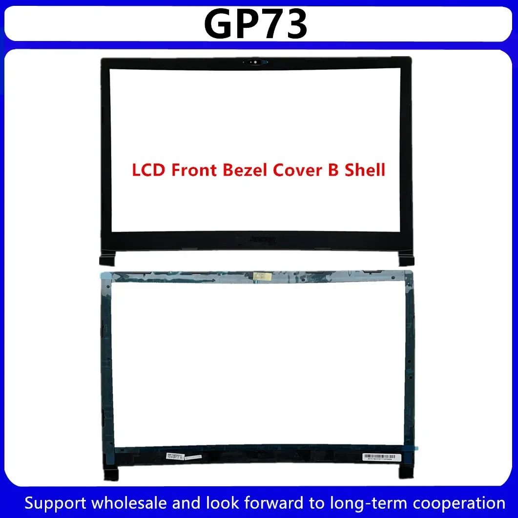 Tampa dianteira da moldura do LCD para MSI, GP73, GP73M, 8RD, 8SF, 8RE, MS-17C5, MS-17C6, 17,3 ", novo