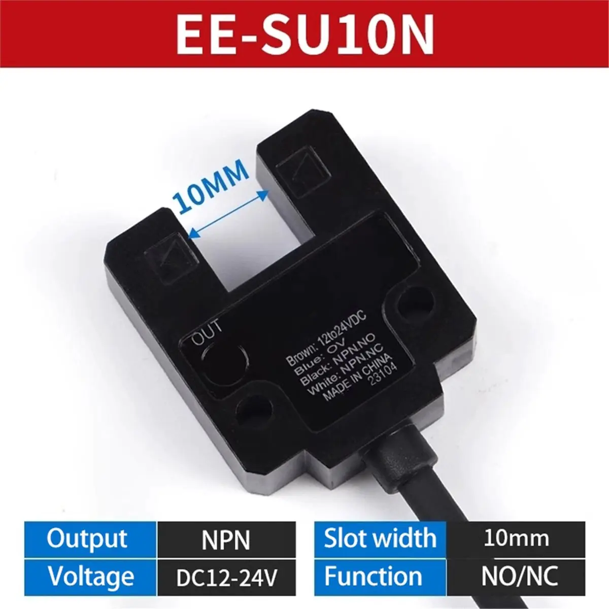 ABGN -SU10N Slot Type Photoelectric Switch Sensor NPN PNP 12-24VDC 4-Wire Infrared Optical Proximity Detector