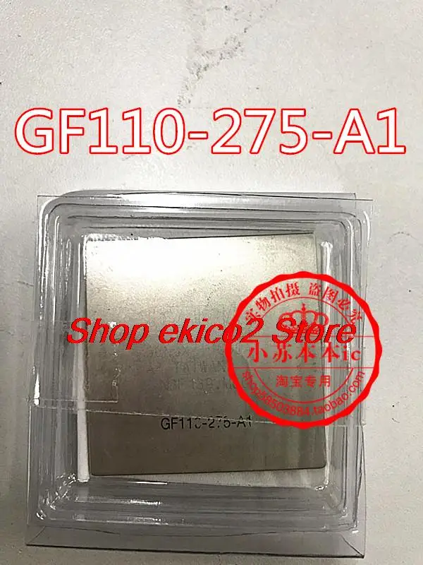 Original stock  GF110-375-A1 GF110-275-A1 GF110-270-A1 BGA