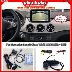 Plug & Play Reverse Camera For Mercedes Benz B Class W242 W246 2012 - 2018 OEM Screen Upgrade Front Rear View Backup Camera