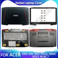 FOR New Acer VX5-591 VX5-591G-58AX VX15 N16C7 Laptop LCD Back Cover/Front Bezel/Palm Cushion/Bottom Cover