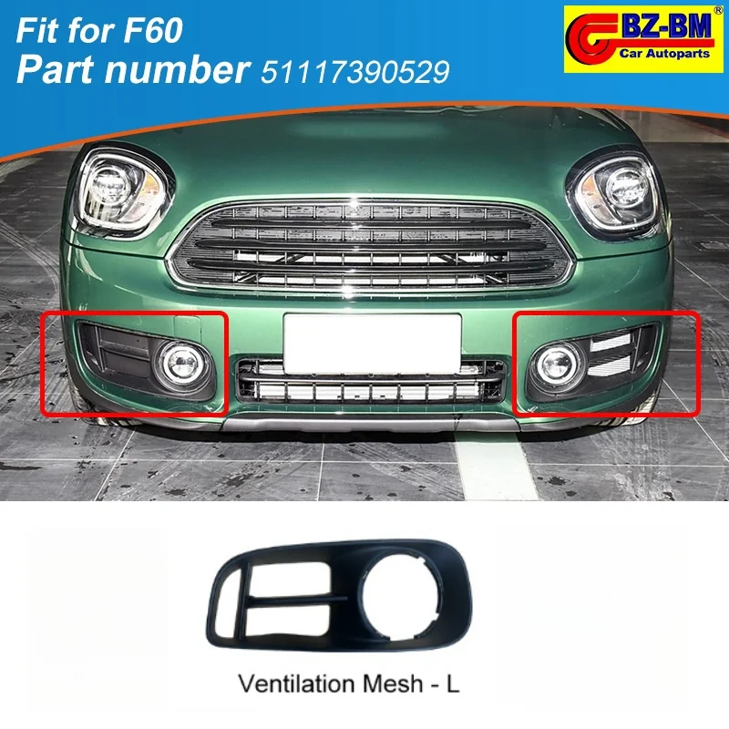

Car Front Fog Light Lamp Grille Cover Open-Type OEM 51117390529 51117390534 51117390533 51117405388 for Mini Countryman F60