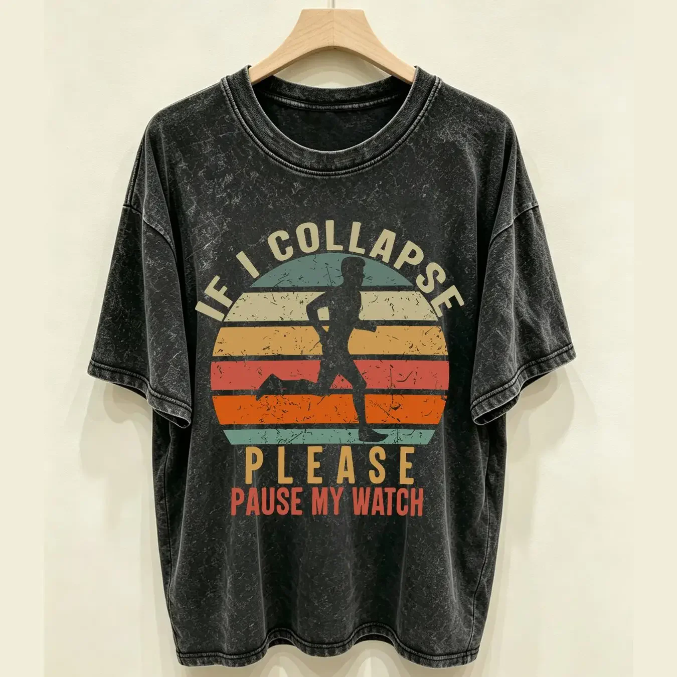 washed T Shirt If I Collapse Please Pause My Watch Funny Runner Running For Men Marathon Run long or short sleeves vintage Soft