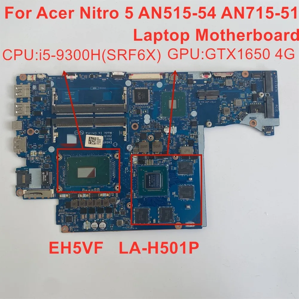 

Материнская плата для ноутбука Acer Nitro 5 AN515-54, центральный процессор AN715-51 SRF6X GTX1650 4G EH5VF i5-9300H 100%, тест ОК