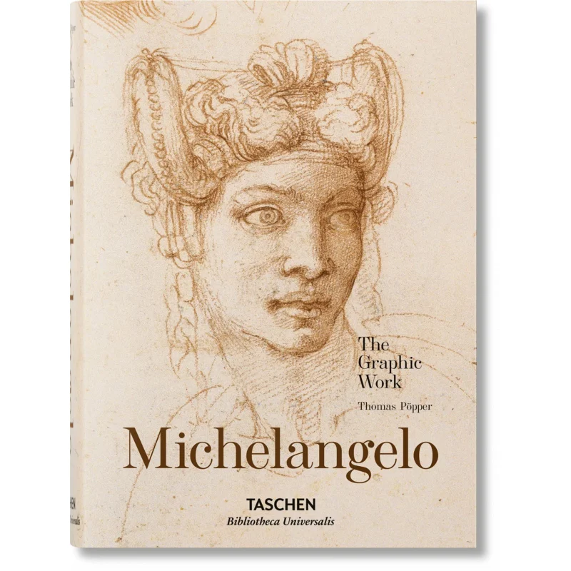 BUMICHELANGELO THE GRAPHIC WORK Popper Thomas TASCHEN 9783836537193 Book