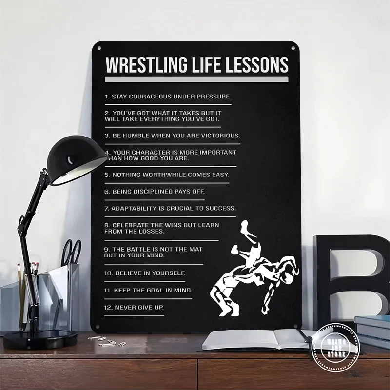Wrestling Life Lessons Tinplate Poster Custom Wall Art Vintage Metal Signs Retro Tin Plaque for Desk Decor Decoration Gaming