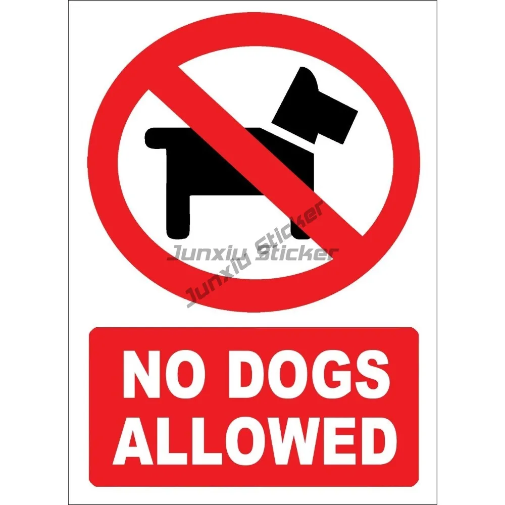 

No Dogs Allowed Sign Sticker Decal Window Store Vinyl Decals Motorcycle Stickers Camping Car Decoration