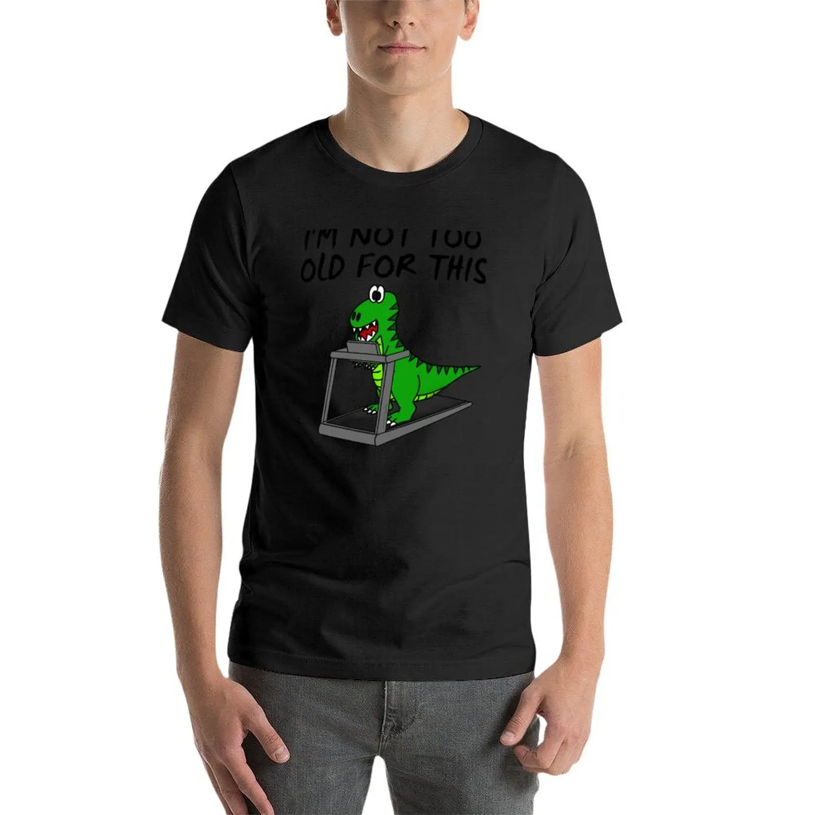 T-Rex Dinosaur T-Shirt extragrande para homens, Vestuário Estético, Esteira de Algodão, Eu não sou muito velho para isso