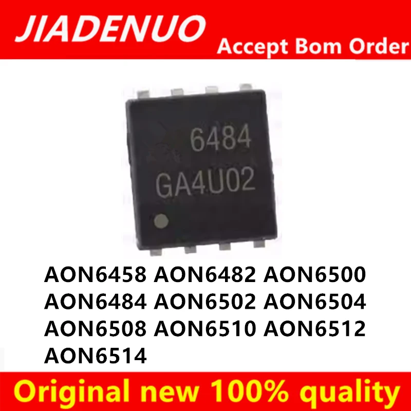(5pcs)100% New AON6458 AON6482 AON6484 AON6500 AON6502 AON6504 AON6508 AON6510 AON6512 AON6514 QFN-8