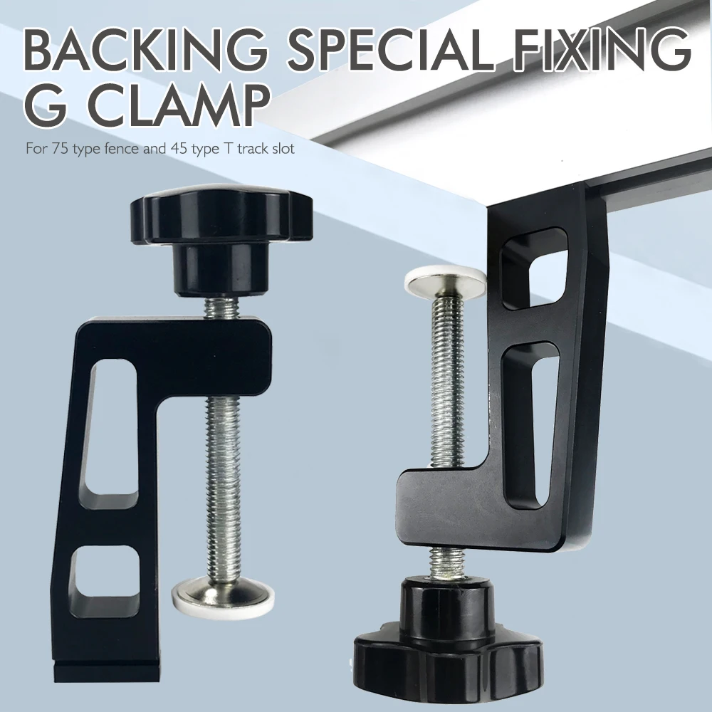 Woodworking Special Fixing Clips G Clamp for Standard Aluminium Wood Working 75 Type Fence and 45 Type T Track Slot