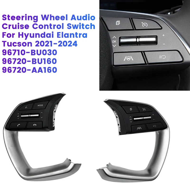 L+R Steering Wheel Audio Cruise Control Switch For Hyundai Elantra Tucson 2021-2024 96710-BU030 96720-BU160 96720-AA160 Parts