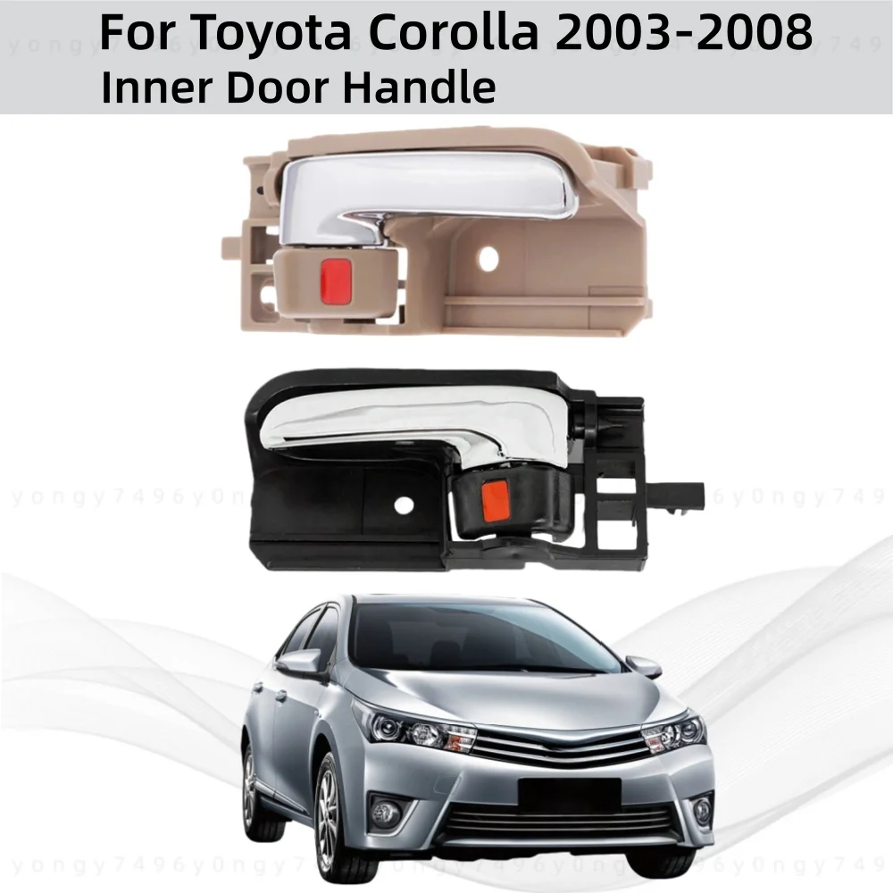 Car Styling Upgrade Interior Door Handle Assembly ForToyota Corolla 2003 2004 2005-2008 Modification Decoration Accessories