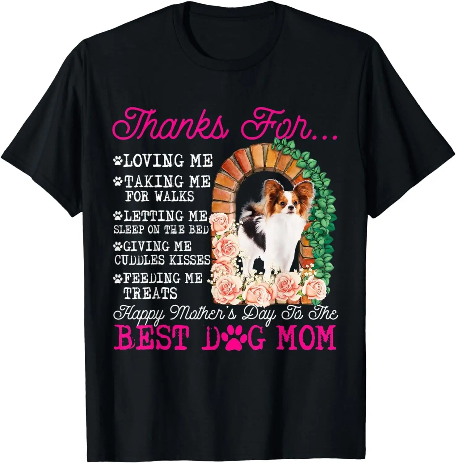 

Funny Happy Mother's Day Best Dog Mom Cute Papillon Dog Gift Unisex T-Shirt