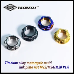 TAIMEILI Titanium Alloy Nut M22/M24/M25/M28 P1.0 Suitable for Motorcycle Multi Panel Samsung Nut