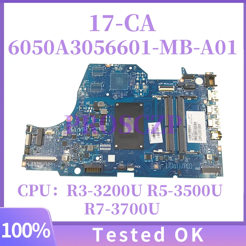 6050A3056601-MB-A01 L77994-001 L77994-601 ل HP بافيليون 17-CA اللوحة الأم للكمبيوتر المحمول مع وحدة المعالجة المركزية R7 3700U على متن الطائرة #1