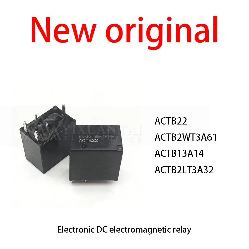 10Pcs/Lot New original   ACTB22 ACTB2WT3A61 ACTB13A14 ACTB2LT3A32 Electronic DC electromagnetic relay