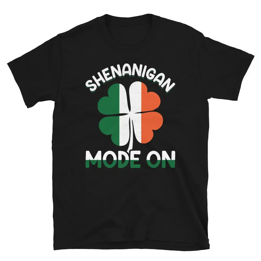 Shenanigan Mode On Funny Irish T-Shirt