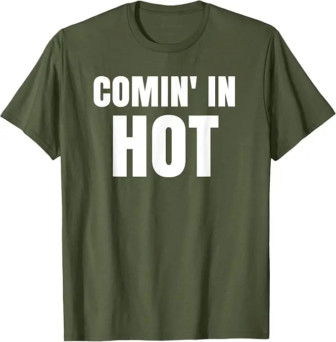 Comin in Hot T-Shirt - Coming in Hot Shirt T-Shirt Y2k Persönlichkeit Sarkastischer Witz Spruch T-Shirt Humor Fantastisches Extrovertenten-Geschenk Outfit – Detail 14
