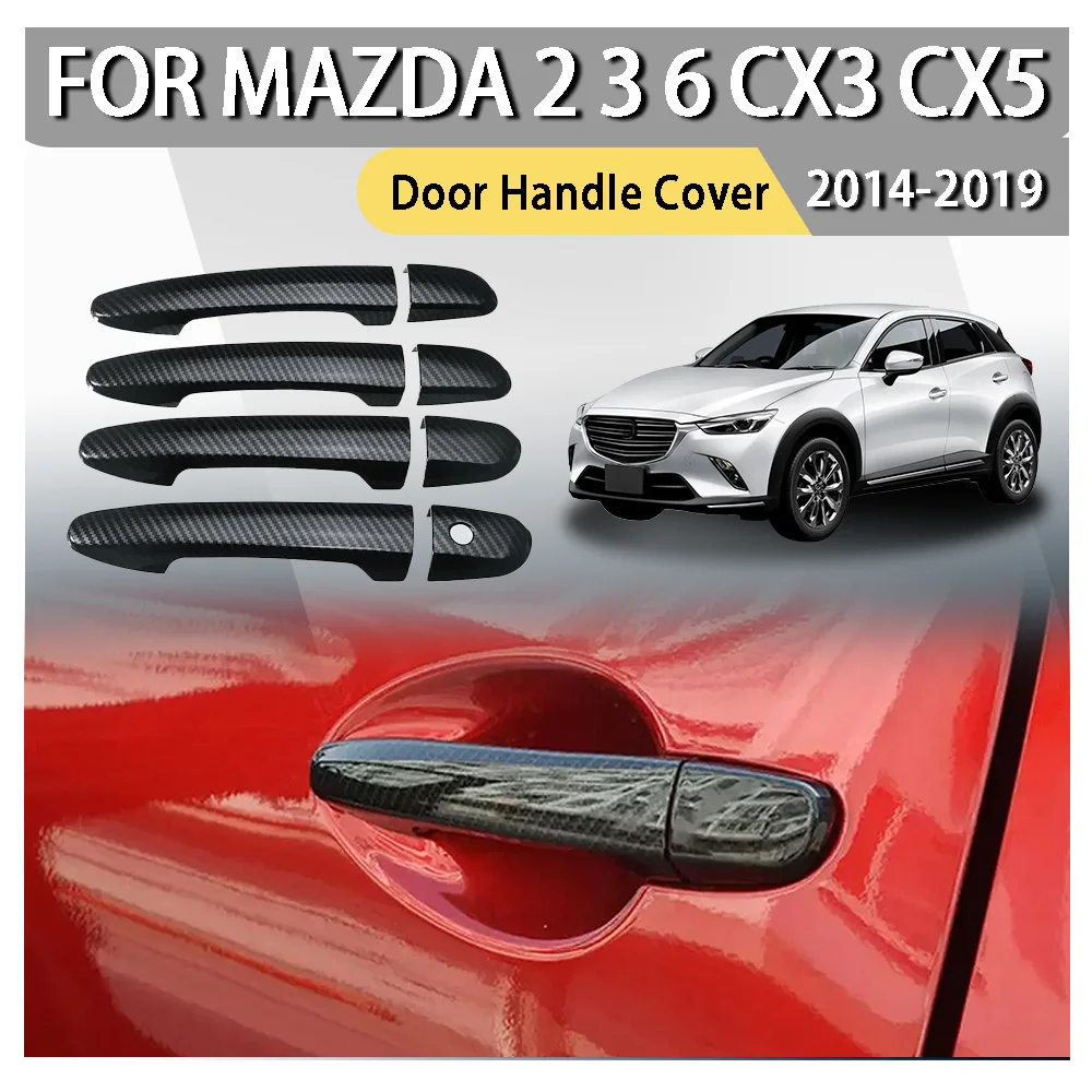 Door Handle Cover For Mazda 2 3 6 CX3 CX5 2014 2015 2016 2017 2018 2019 Car Exterior ABS plastic Car Decoration Upgrade