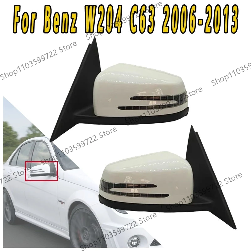 

For Mercedes-Benz W204 C63 C200 C180 2006 2007 2008-2013 Rearview Mirror Rearview Mirror Folding Turn Signal Mirror Assembly