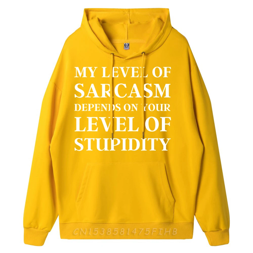 Printed Sarcastic Humor My Level Of Funny Long Sleeve Mother Day Hoodies Hip Hop O Neck Hoodies Mens Sweatshrt