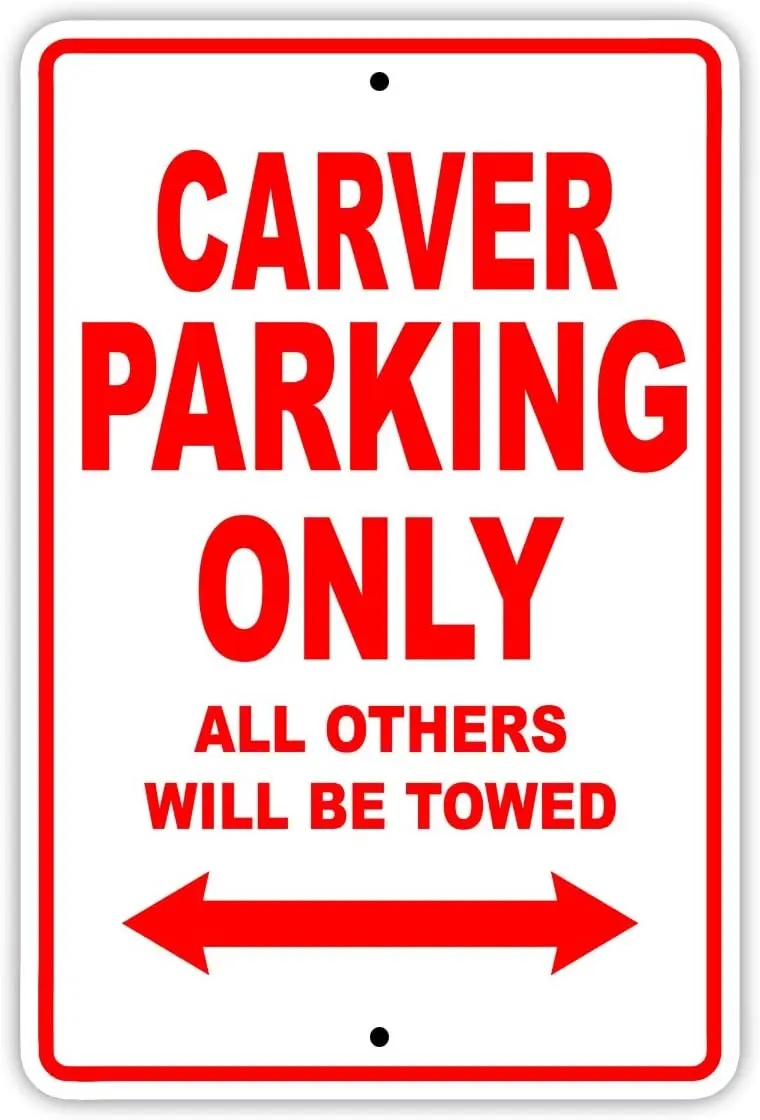 Carver Parking Only All Others Will Be Towed Boat Ship Yacht Marina Lake Dock Yawl Craftmanship Metal Aluminum 12