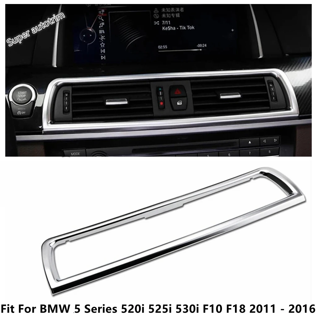 

Central Middle Air Conditioning AC Outlet Vent Frame Cover Trim Accessories For BMW 5 Series 520i 525i 530i F10 F18 2011 - 2016