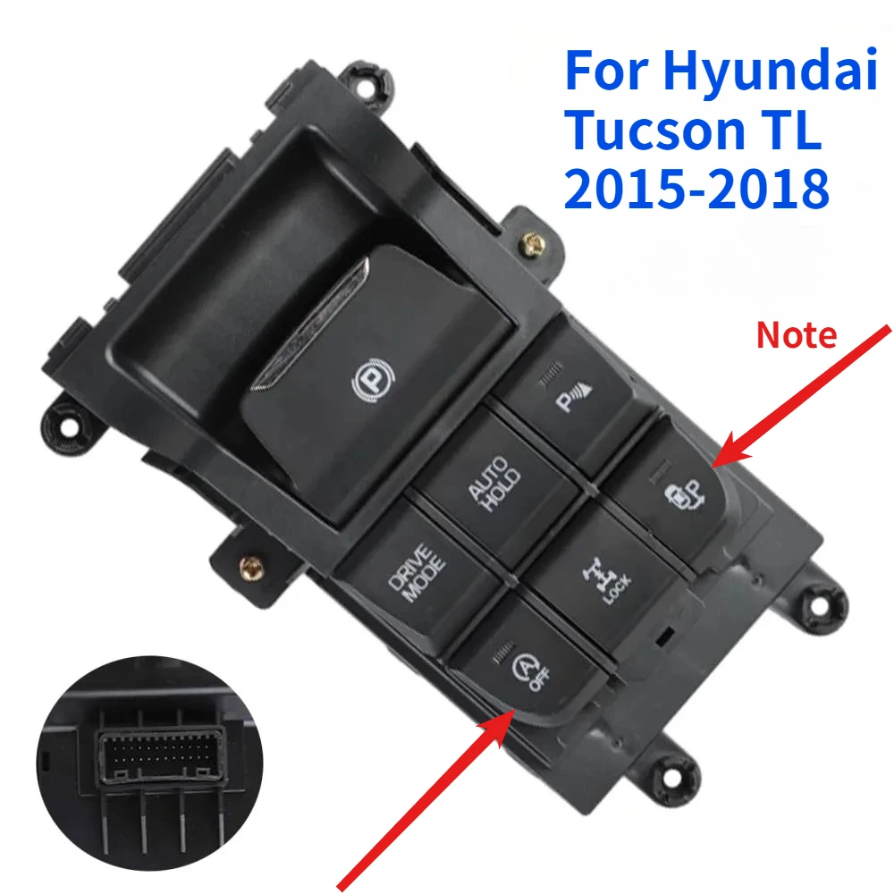 

Car Accessories for Hyundai Tucson TL 2015 2016 2017 2018 New Electronic Handbrake Stop Switch Control Button Replacement Parts