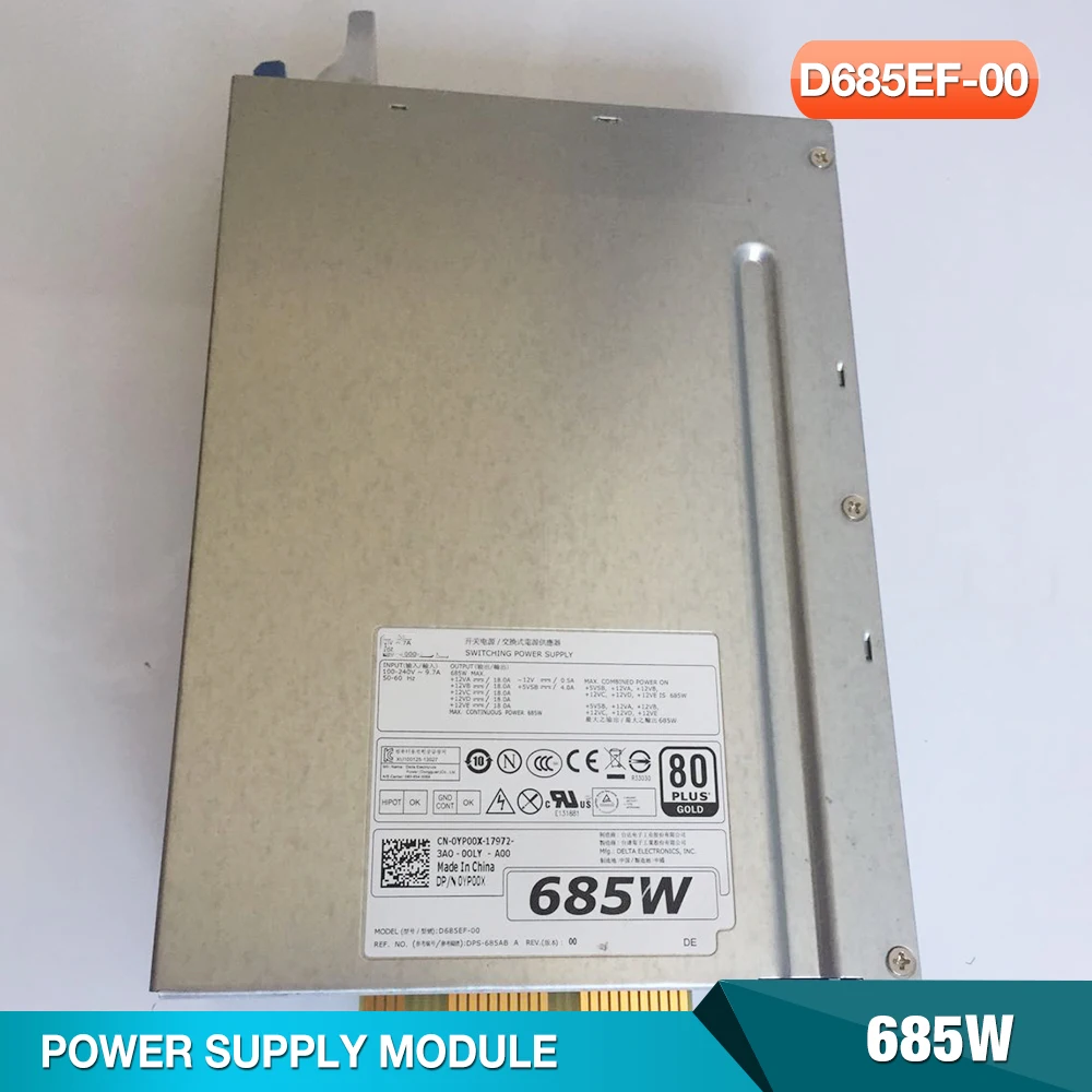 

D685EF-00 For DELL T3610 T5610 Workstation Power Supply DPS-685AB A YP00X 685W