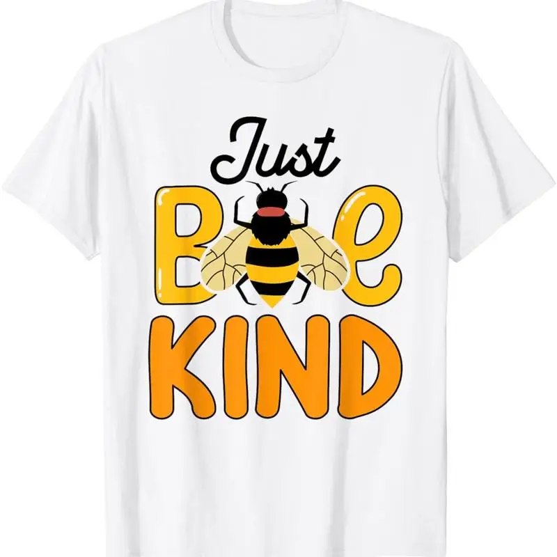 

Just Bee Kind Animal Lovers Happy Spring Bugs Bees Fun Woman T Shirt