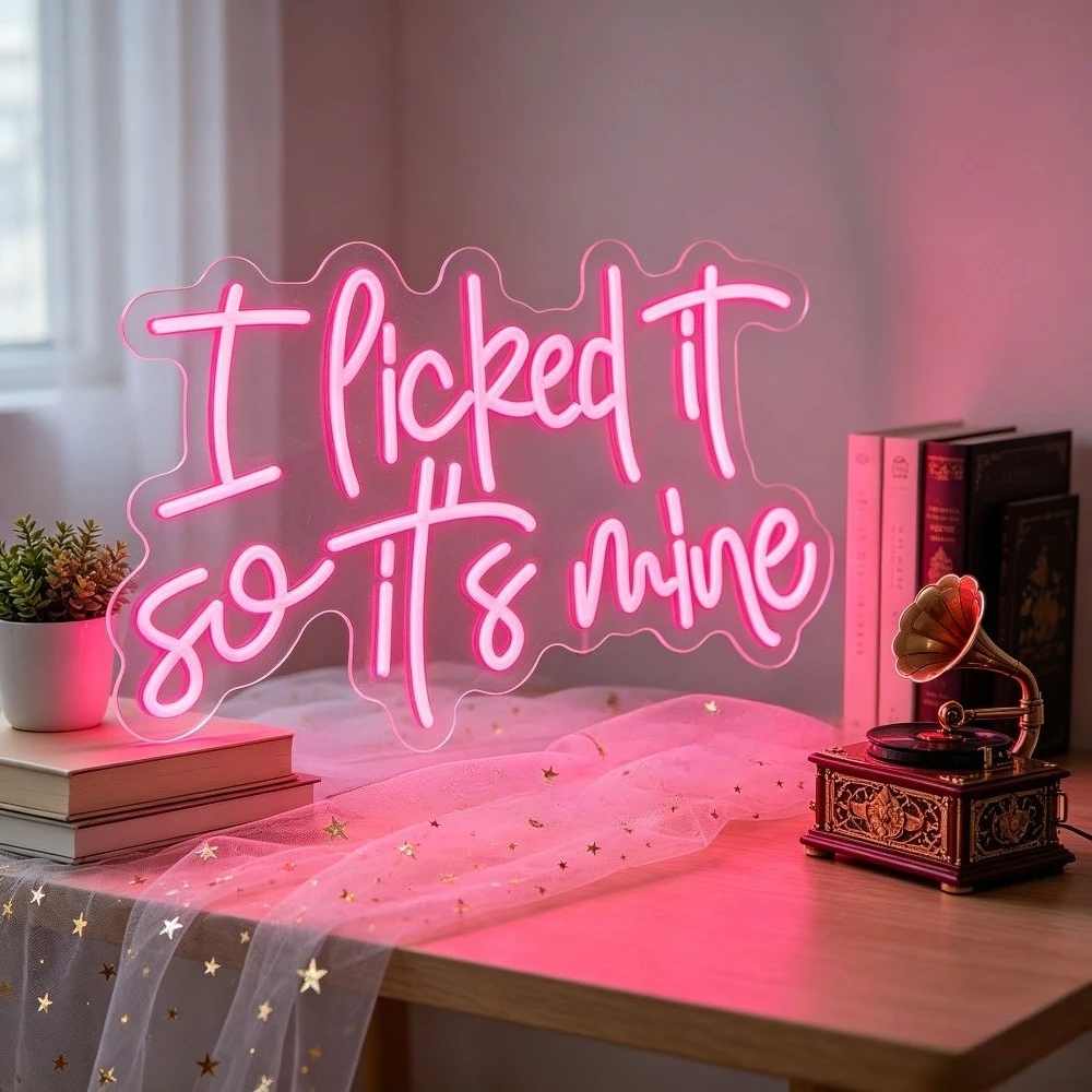 I Picked It So It's Mine Neon Sign LED USB Reusable Funny Sarcastic Night Light for Bedroom Home Bar Desk Table Decoration Gift